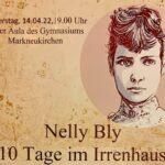 Read more about the article 14.04.22 / Theateraufführung „Nelly Bly“