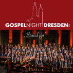 Read more about the article 21.01.23 / „Gospelnight Dresden“ in der St. Nicolaikirche