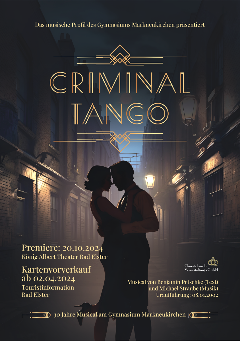 Du betrachtest gerade 20.10.24 / VORHANG AUF: Premieren des Musicals CRIMINAL TANGO im König Albert Theater